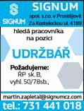22 nabídka pracovních míst PRÁCI NABÍZÍ Oděvní firma Lorgit hledá švadleny, pro šití dámské konfekce. Jednosměnný provoz, dobré platové podmínky. Informace na adrese J. Olivetského 27, Prostějov, tel.