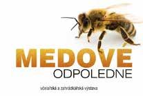 napsali nám Oderský medový den Období, kdy ustaly práce ve včelách, jsme využili k uspořádání prvního ročníku Oderského medového dne, který se konal v sobotu 7.