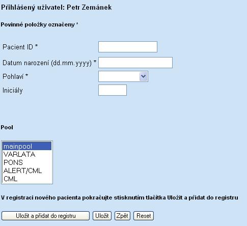 Pravidla pro ID pacienta AS06321 Pevná délka 7 znaků: A S 06 321 A - zkratka názvu projektu (A = Alert) S - označení centra (př.