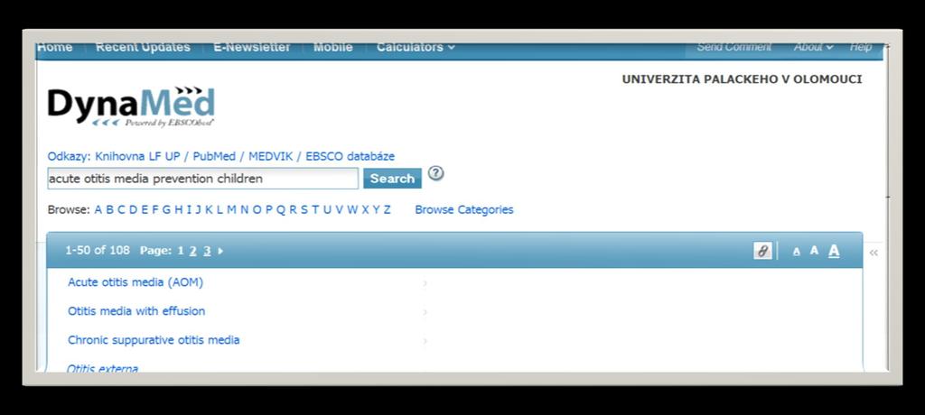 Příklad vyhledání tématu Prevence opakovaných akutních zánětů středního ucha u dětí 1. Do příkazového řádku vepíšeme klíčová slova, která výstižně definují dané téma, např.