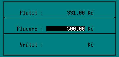 Prodej V něm se zadá, nebo rovnou potvrdí klávesou <Enter> placená částka. Program vypočítá částku k vrácení a tu zobrazí v okně displeje.