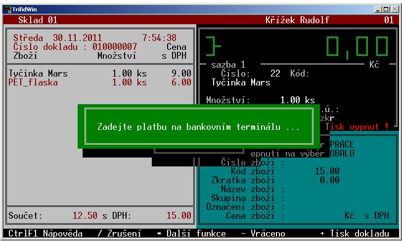 Prodej Pokud je terminál připojen a komunikace nastavena, není nutno částku ručně zadávat a program vypíše: Na displeji terminálu se zobrazí výzva k vložení karty.