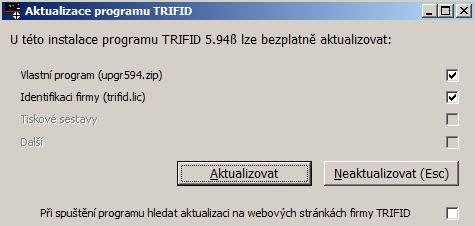 TRIFID 2018 STANDARD Uživatelská příručka 23.7. Aktualizace programu Tato funkce slouží k načtení souborů, aktualizujících program.
