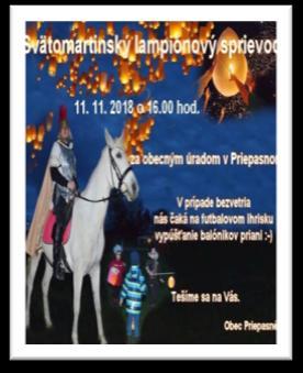 sk Vstupné: 10,- Svätomartinský lampiónový sprievod Kedy? 11.11. 2018 o16:00 hod. Kde?