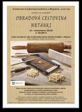 Obradová cestovina Hrtánki Kedy? 27.11. 2018 o 18:00 hod. Kde? Kultúrny dom S.