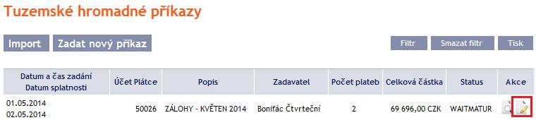 IB zobrazí přesnou kopii vybraného Tuzemského hromadného příkazu s výjimkou Data splatnosti, které se automaticky změní na první možné Datum splatnosti.