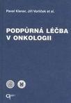 Podpůrná léčba Medicínská + ošetřovatelská + psychosociální + fyzioter Od začátku nemoci do smrti, individualizovaně Podpůrná léčba je