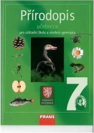 2.2.2. Přírodopis 7 Autor: Věra Čabradová, František Hasch, Jaroslav Sejpka, Ivana Vaněčková Vydalo: Nakladatelství Fraus Rok vydání: 2005 Rozsah učebnice: 128 stran Doložka MŠMT: Zařazena v seznamu