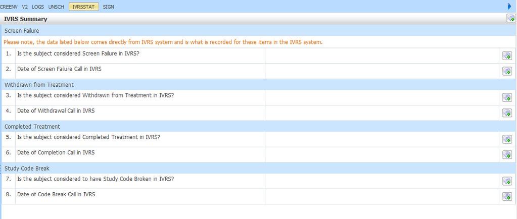 Náplň práce výzkumné sestry IVRS Summary IVRS Summary (IVRS) Please note the data listed below comes directly from the IVRS System through data integration with the Inform database.