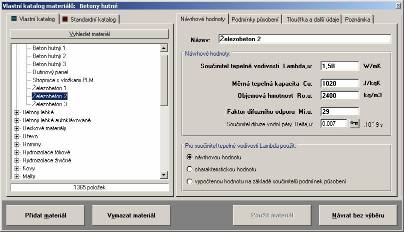 Přílohy 42 B. Katalog materiálů Katalog materiálů je výkonná pomůcka, která umožňuje zadat parametry jednotlivých vrstev konstrukce pouhým výběrem materiálu v databázi.