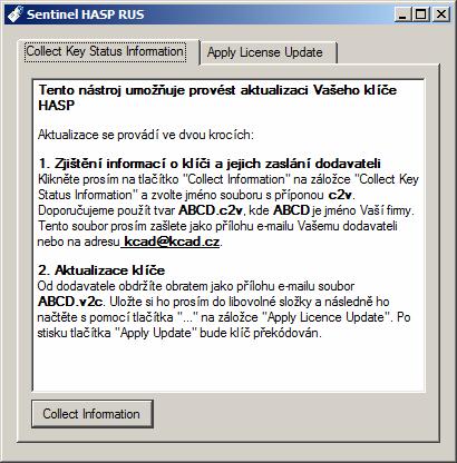 Alternativně k výše popsanému postupu lze aktualizační program spustit manuálně. Jedná se o soubor FirmwareUpdate.exe ve složce HASP\fwUpdate na instalačním CD-ROM. Informace o klíči b.