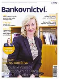 Časopis přináší informace o situaci na kapitálových a finančních trzích, o trendech a vývoji v retailovém a investičním bankovním sektoru, o nových produktech a informačních technologiích využívaných