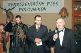 ŽIVOT V REVÍROCH Poľovnícky ples v Bratislave Mestská organizácia SPZ v Bratislave spolu s Nadáciou ochrany prírody a voľne žijúcej zveri usporiadala v hoteli Holiday Inn v Bratislave II.
