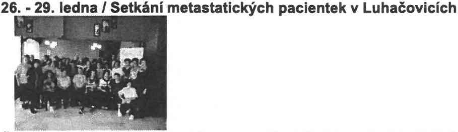Účastnice velmi zaujal jasný a vstřícný výklad MUDr.