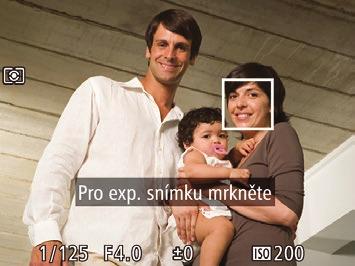 Chcete-li zrušit pořízení snímku se samospouští po zahájení odpočítávání, stiskněte tlačítko [ Není-li detekováno mrknutí, znovu pomalu a záměrně mrkněte.