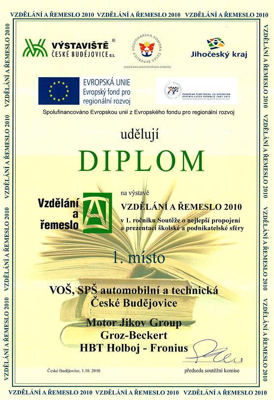 h) prezentace školy na veřejnosti Kaţdoročně se škola účastní výstavy Vzdělání a řemeslo v Českých Budějovicích, v rámci této výstavy se pravidelně