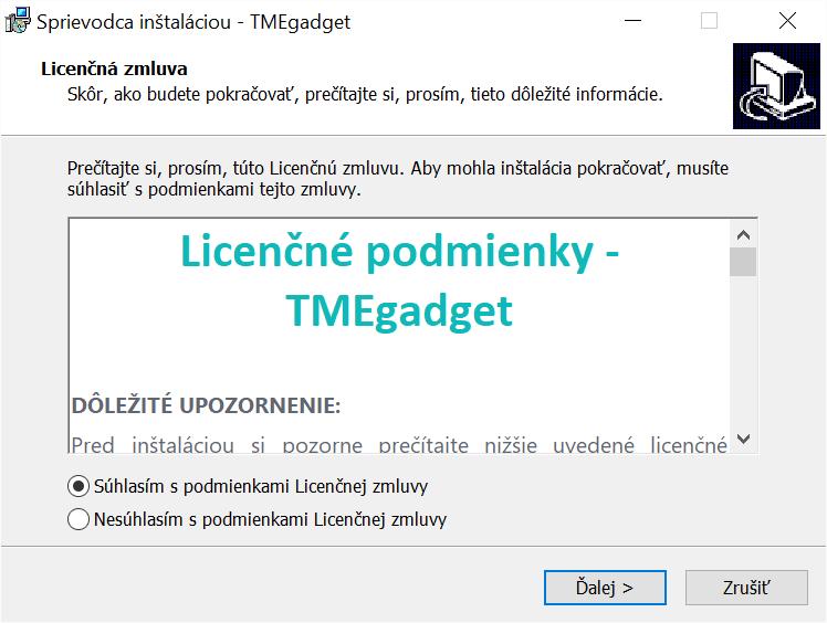 2.3 Odsúhlasenie licenčných podmienok Pred začatím inštalácie je nutné odsúhlasiť Licenčné podmienky bez udelenia súhlasu nie je možné aplikáciu nainštalovať. 2.