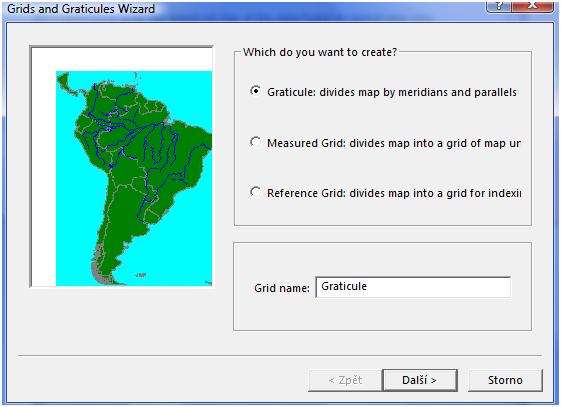 Geografická síť Pro dokončení mapy je ještě zapotřebí přidat geografickou síť. Klikneme pravým tlačítkem do prostoru mapy a zvolíme Properties. Ze záložek vybereme Grids New Grid.