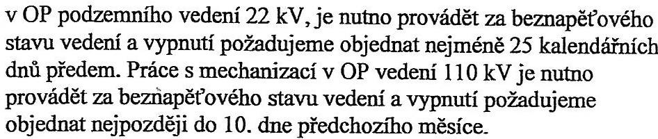 ve stejné lhůtě pouze za předpokladu, že by mohl a být ohrožena ochrana veřejného zájmu podle zvláštních právních předpisů.