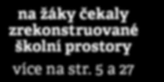 úsměvem na žáky čekaly