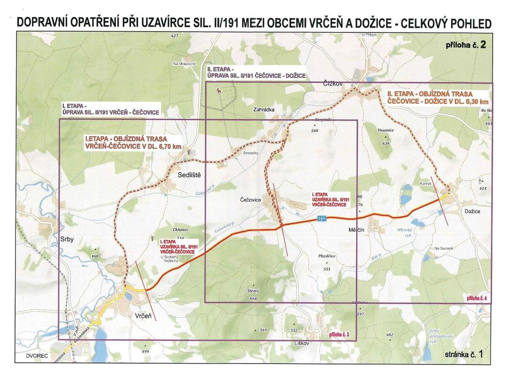 Toto opatření obecné povahy musí být vyvěšeno po dobu 15 dnů (Dnem vyvěšení je den vyvěšení na úřední desce správního orgánu, který písemnost doručuje) Bude zveřejněno též způsobem umožňujícím