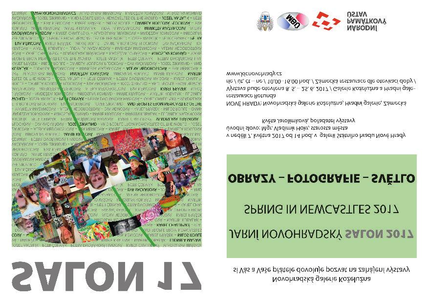 20 NOVOHRADSKÝ ZPRAVODAJ květen 2017 Novohradská galerie Koželužna zve na první Jarní Novohradský Salon 2017 Ráda bych Vás pozvala na výstavu obrazů Jarní Novohradský Salon 2017, který představí