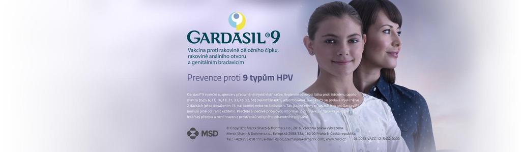 HPV vakcinace proočkovanost dívek v ČR 53 (2012) - 65%(2017), rozdíly mezi regiony muži nejsou jen přenašeči, ale stejně ohroženi kolektivní ochrana - proočkováno 75% populace