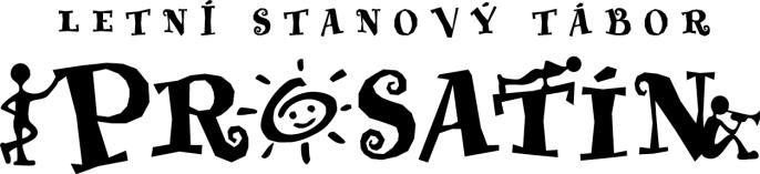 Zdatnější si mohou na táboře i něco přeprat. Stejně tak nedoporučujeme brát na tábor nejrůznější cennosti např. zlaté náušnice, řetízky, telefony, atd.