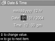 1 V nabídce Setup (Nastavení, strana 83) vyberte položku Date & Time (Datum a čas). 2 V podnabídce Date & Time (Datum a čas) nastavte hodnotu zvýrazn ného nastavení pomocí tlačítek.