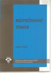 ISBN: 978-80-87438-97-8 Klasifikace stavebních děl, náklady a ceny ve stavebnictví Přesnost a tolerování rozměrů ve