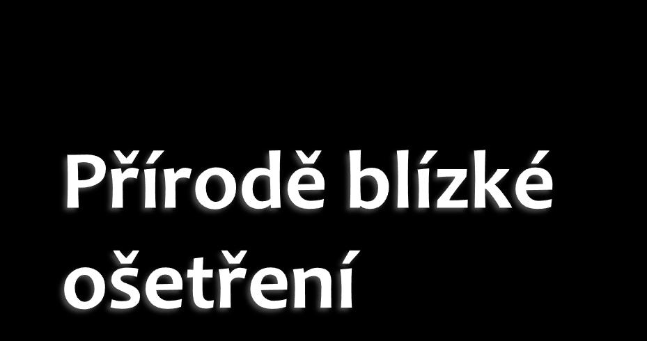 Stanoviště Úprava okolního porostu