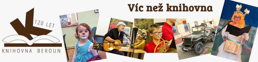 120. ROK MĚSTSKÉ KNIHOVNY BEROUN VÝROČNÍ ZPRÁVA