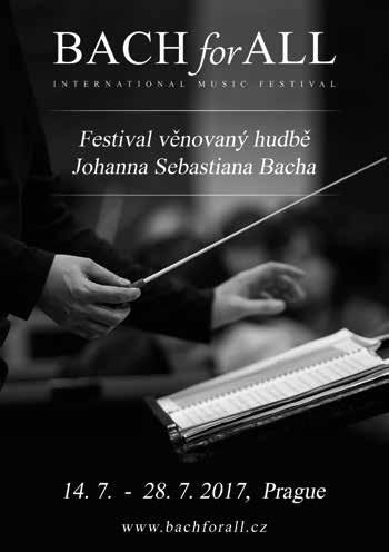 BACH FOR ALL! Bach for All! je nový mezinárodní hudební festival, věnovaný hudbě Johanna Sebastiana Bacha. Uskuteční se ve dnech 14. až 28.