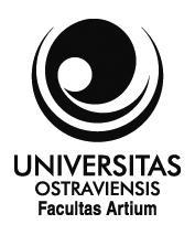 PŘÍLOHA č. 5 Fakulta umění Ostravská univerzita v Ostravě Podlahova 3 701 03 Ostrava Česká republika telefon +420 597 092 901 www.osu.cz IČ DIČ CZ61988987 Bankovní spojení: ČNB Ostrava, č. ú.