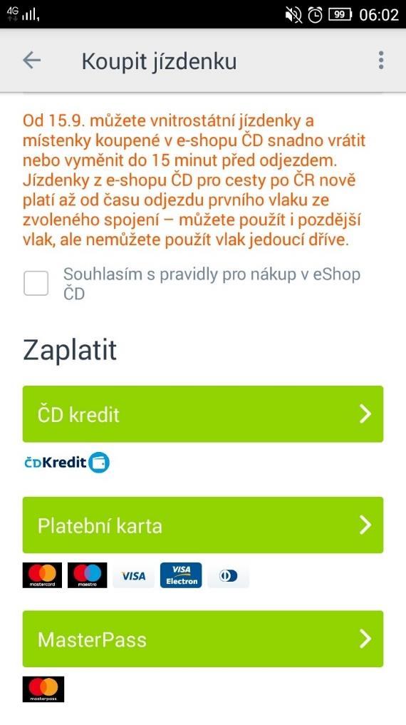 12.Krok Z ověření totožnosti a platby (Obrázky 23,24) do platby pomocí ČD kredit (Obrázek 25) Obrázek 24 Volna způsobu platby Obrázek 25