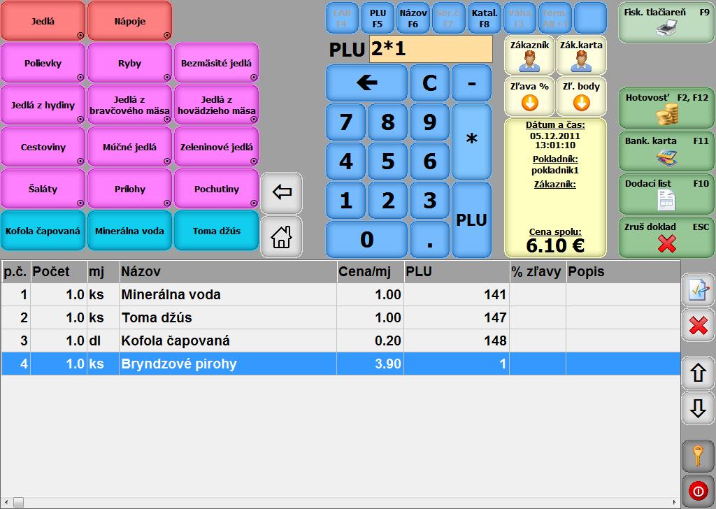 Zadávanie položiek cez EAN (kláves F4), PLU (kláves F5), Názov (kláves F6), sériové číslo (kláves F7), katalógové číslo (kláves F8) Informácie o dátume, čase, pokladníkovi, zákazníkovi a celkovej