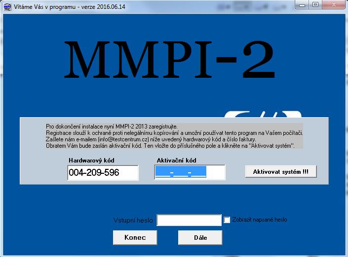 Aktivace programu MMPI-2 Po spuštění programu se Vám zobrazí tato uvítací obrazovka: V levé části je zobrazen Hardwarový