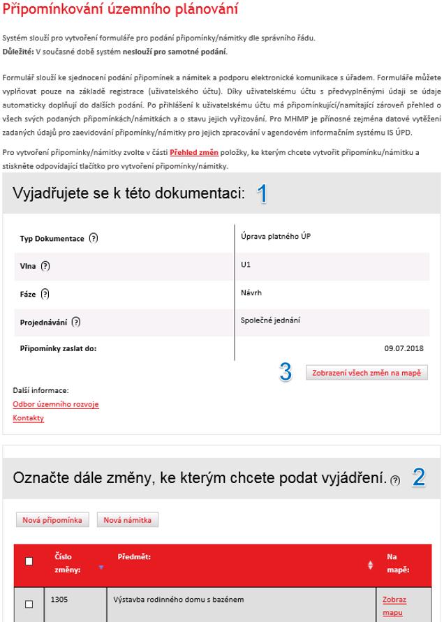 Vytvoření připomínky/námitky Po přihlášení do aplikace se Vám zobrazí úvodní stránka s vybranou dokumentací a seznamem změn, popřípadě s jednou změnou, ke které chcete podat připomínku/námitku.