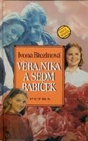 Věra, Nika a sedm babiček (1996)