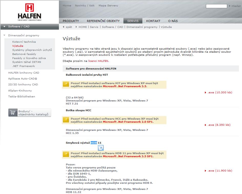 11.2 Instalace Halfen Pro instalaci softwaru výrobce Halfen vstupte na jeho homepage (www.halfen.cz) a v menu Service > Software/CAD zvolte Výztuže a dále program Smyková výztuž HDB 11.32, resp.