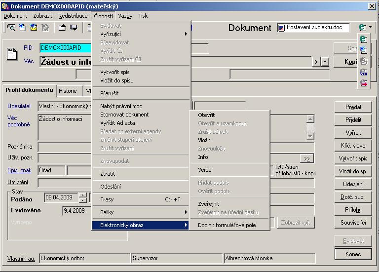 Kliknutím na tlačítko Ne neuloţíte změny do elektronického úloţiště a přiloţená el. obraz dokumentu nebude změněn. Kliknutím na tlačítko Ano uloţíte provedené změny do el. úloţiště a el.