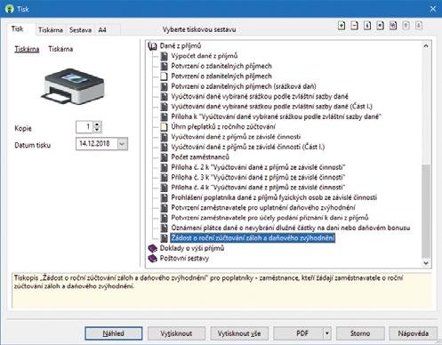 Tiskovou sestavu Výpočet daně z příjmů jsme ponechali i v agendě Personalistika pro možnost tisku spolu se mzdovým listem.