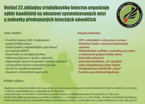 A právě proto tvrdí, že ví, co práce s lidmi obnáší. Činnost na jejich velitelství je prý značně odlišná od služby u bojových jednotek. služebních a pracovních povinností.