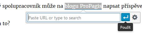 Po kliknutí na ni se objeví okno, do něhož odkaz (okopírované URL cílové stránky) vložíme a klikneme na tlačítko Použít.