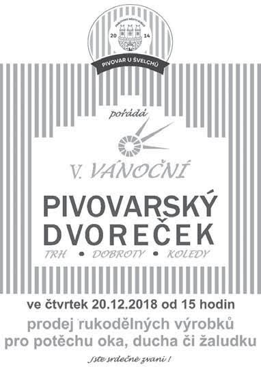 náměstí Sušice Adventní trhy Zpívání s kapelou Štreka 21. prosince od 17 hod. náměstí Sušice Adventní trhy Vystoupení Paddy s Bangers 21. prosince od 17 hod. Husův sál Jak se Kašpárek těšil na Ježíška loutkové představení 21.