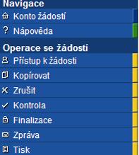 Levý modrý panel Navigace Konto žádostí v této záložce naleznete seznam svých projektů (ve stavech založený, finalizovaný, předaný).