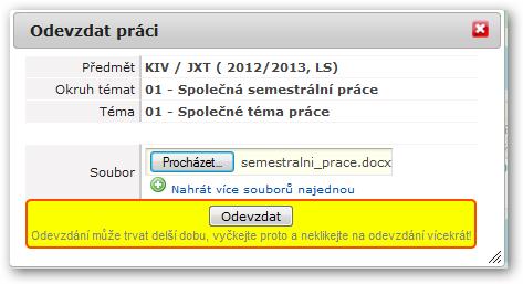 3.6.5 Informování e-mailem V rámci jednoho odevzdání můžete odevzdat i více souborů najednou kliknutím na možnost Nahrát více souborů najednou.
