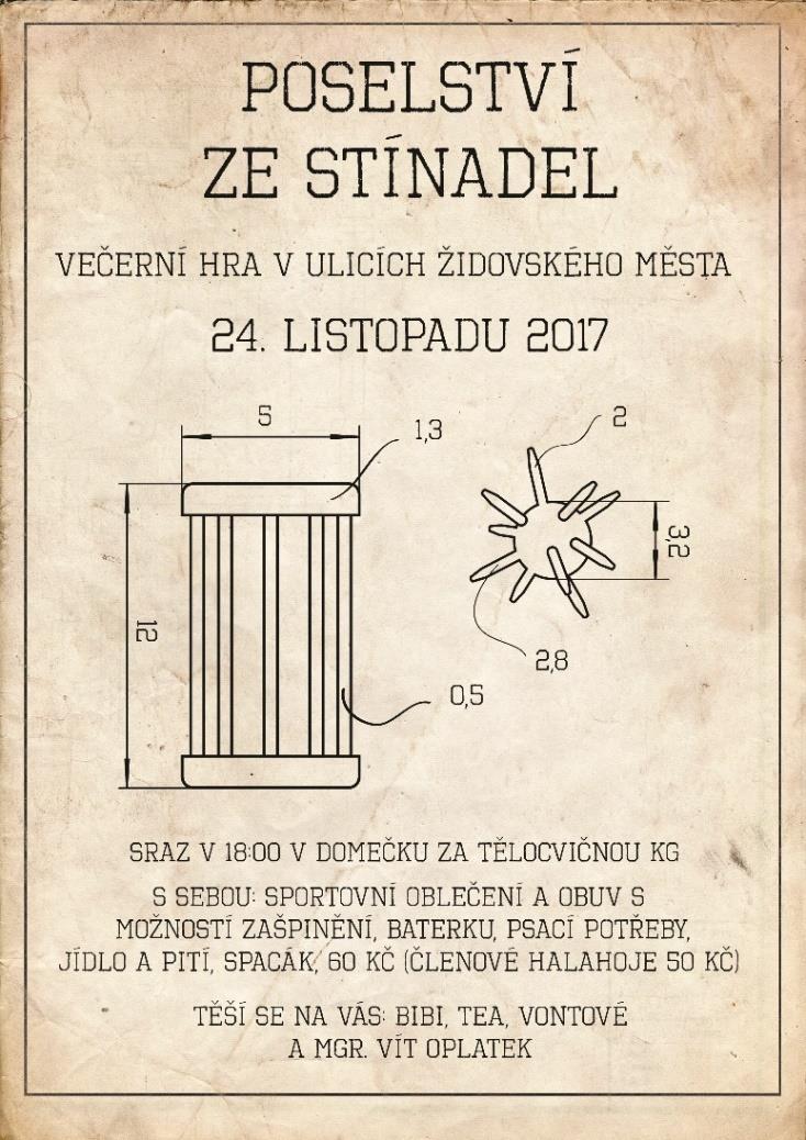 Ahoj dsjnwdwn NEJBLIŽŠÍ AKCE HALAHOJE 9. 12. 11. 2017 Hrdina - zážitkový kurz Halahoje 16. 18. 11. 2017 Čas je dar - Dotyk 23 - víkendová křesťanská akce 24. 11. 2017 Stínadla večerně noční hra v ulicích židovského města 1.