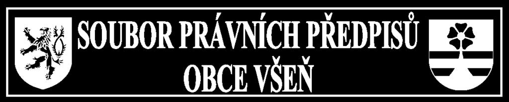 Obecně závazná vyhláška o místním poplatku za provoz systému shromažďování, sběru, přepravy, třídění, využívání a odstraňování komunálních odpadů Obecně závazná vyhláška č. 4/2017 ze dne 11.