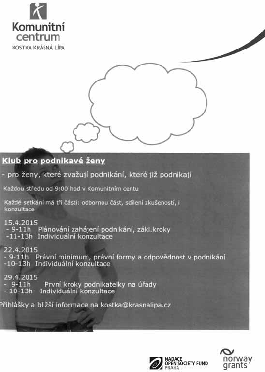 Kostka pomáhá ženám, které chtějí podnikat strana 7 Od letošního dubna bude v Komunitním centru Kostka Krásná á Lípa v rámci pro- Kostky Hana Volfová.